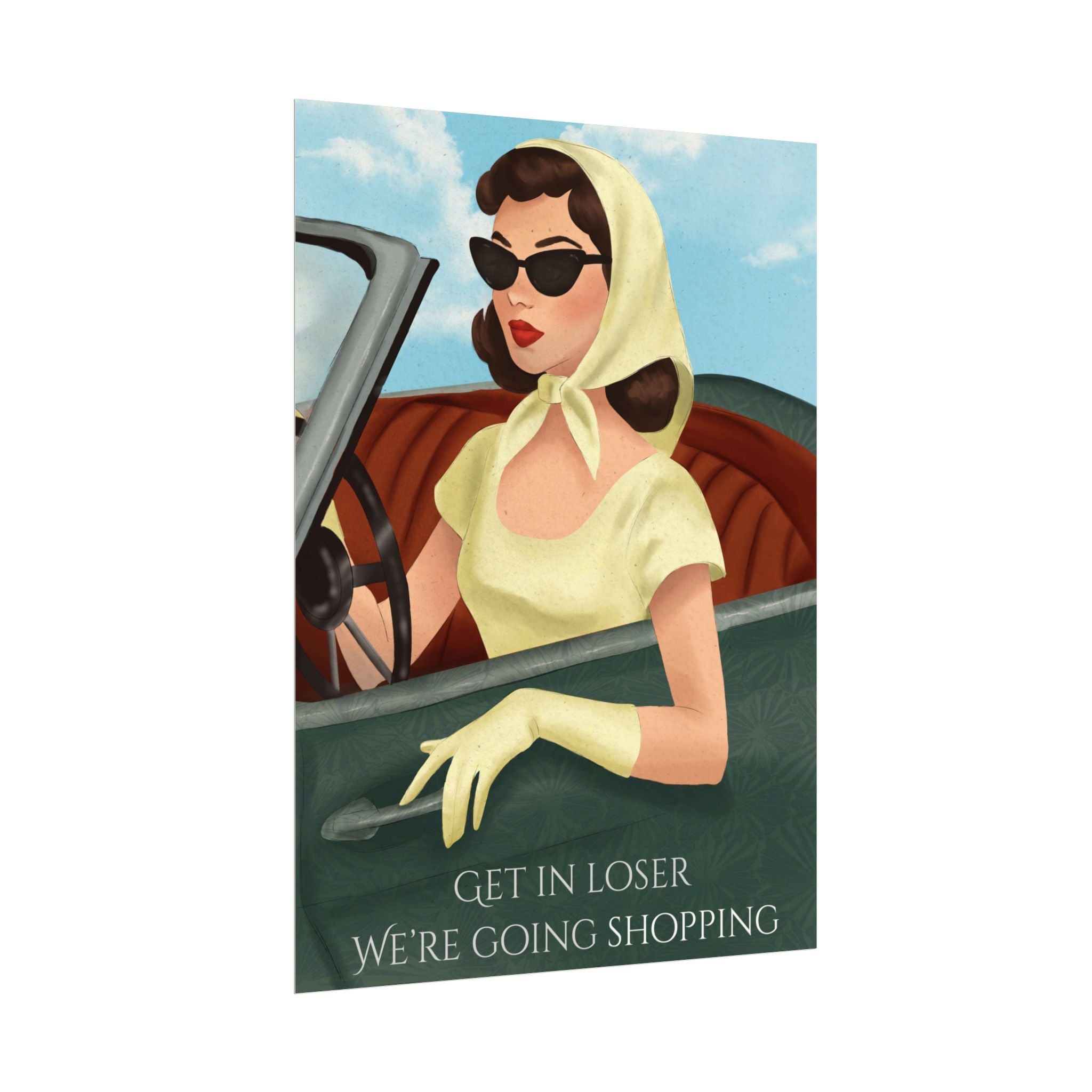 "Get in Loser" Vintage Watercolor Matte Poster