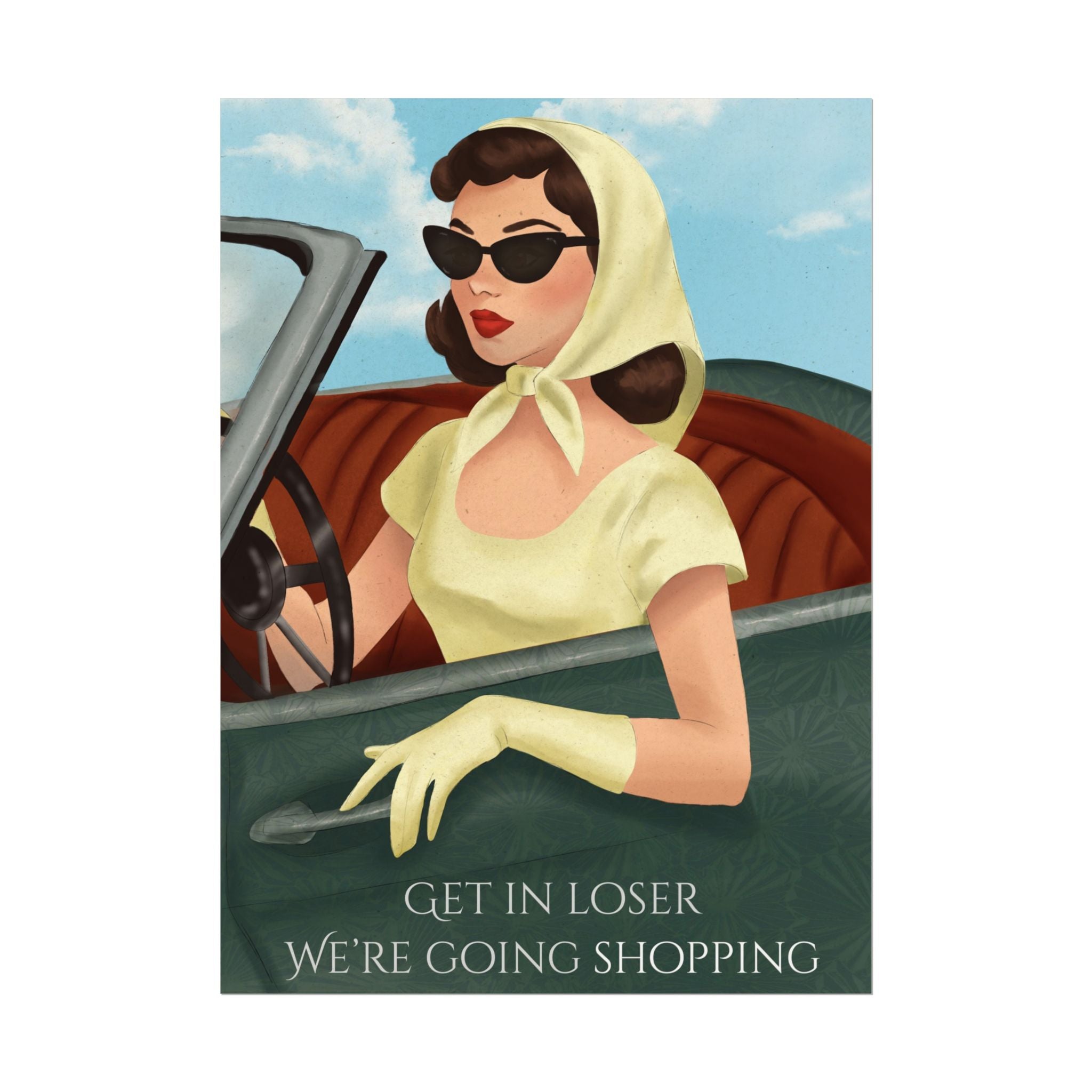 "Get in Loser" Vintage Watercolor Matte Poster
