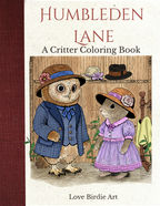 Humbleden Lane: A Critter Coloring Book